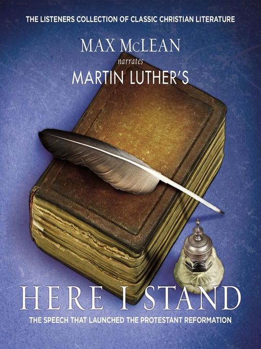 Title details for Martin Luther's Here I Stand by Max McLean - Wait list